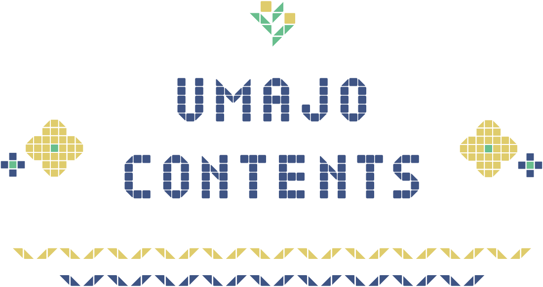 UMAJO CONTENTS